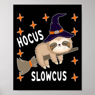 Poster Hocus Slowcus mignon fainéant Sloth Halloween Cost