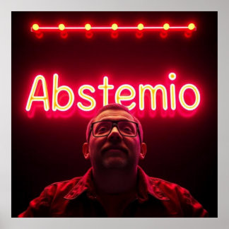 Poster Hombre con palabra ABSTEMIO en luces de neón estil