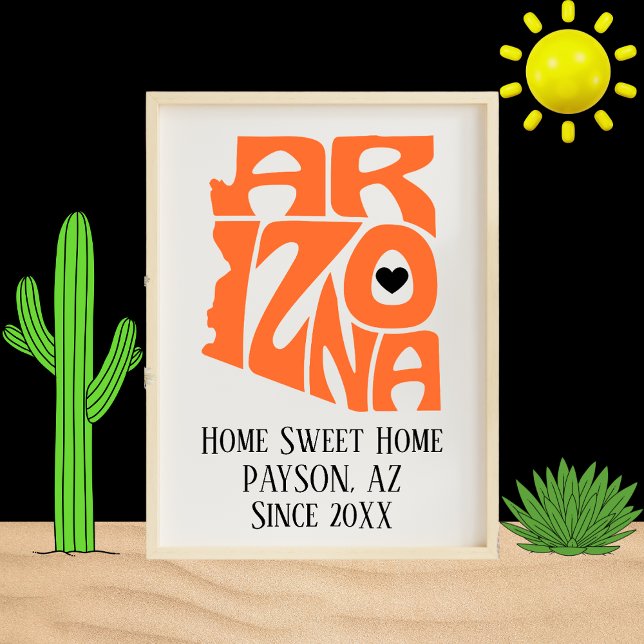 Poster Home Sweet Home Payson Arizona Orange State Map (Créateur téléchargé)