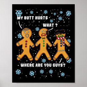 Poster Homme en pain d'épices Cookie Mon cul me fait mal