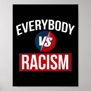Poster Hommes Femmes Chaque Corps Vs Racisme Citations Gr