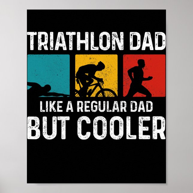 Poster Hommes Triathlon Papa Comme Un Père Régulier Mais  (Devant)