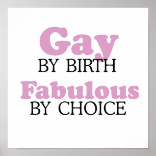Poster Homosexuel par la naissance fabuleuse par le choix