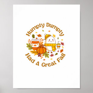 Poster Hompty Dumpty Had A Great Fall Happy Fall Y'all Th