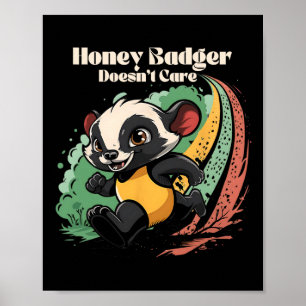 Poster Honey Badger ne se soucie pas mignon animal Amusan