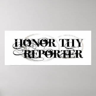 Poster Honor Thy Reporter