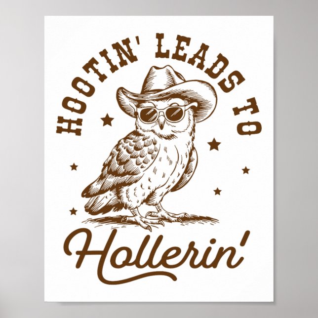 Poster Hootin Mène À Hollerin Owl Cowboy (Devant)