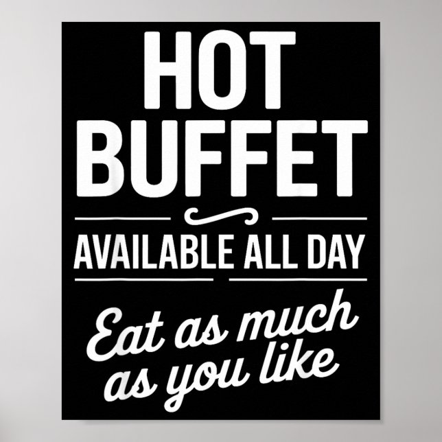 Poster Hot Buffet Available All Day Eat As Much As You Li (Devant)