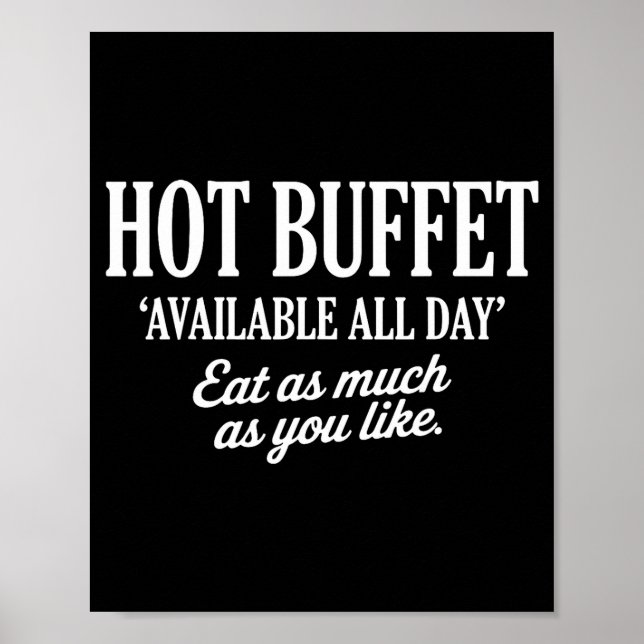 Poster Hot Buffet Available All Day Eat As Much As You Li (Devant)