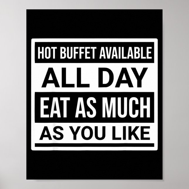 Poster Hot Buffet Available All Day Eat As Much As You Li (Devant)