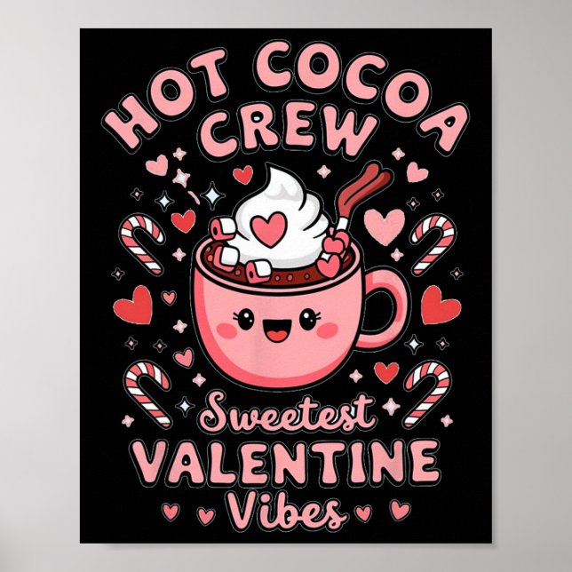 Poster Hot Cocoa Crew Sweetest Valentine Vibes Matching C (Devant)