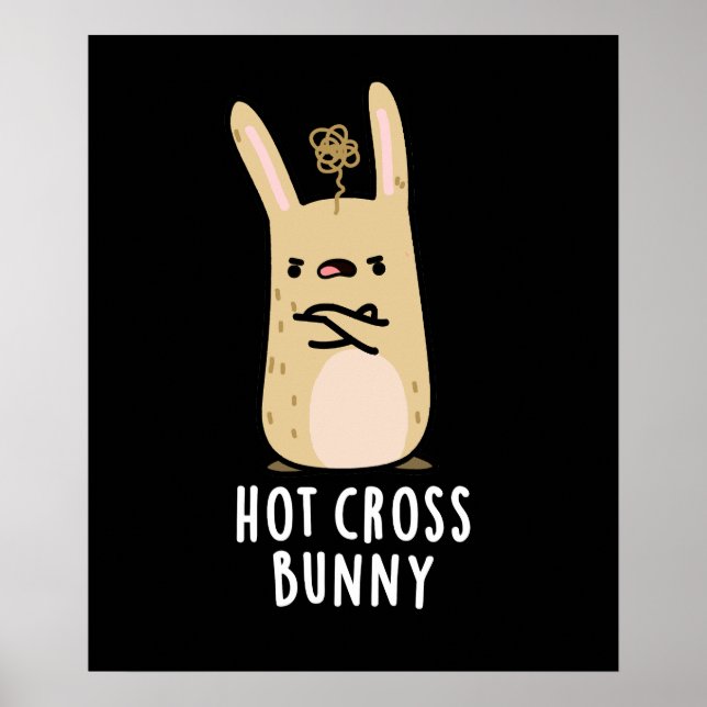 Poster Hot Cross Bunny Funny Angry Rabbit Pun Dark BG (Devant)