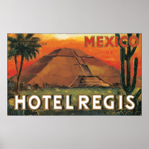 Poster Hôtel REGIS, cru du Mexique Ds