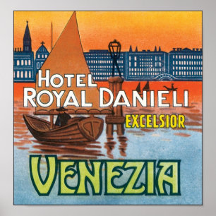 Poster Hotel Royal Danieli Excelsior Venezia