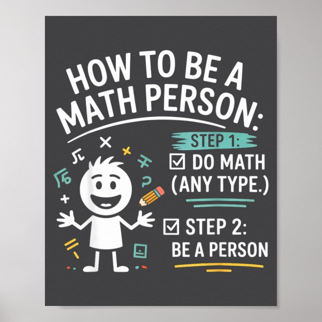 Poster How To Be A Math Person Funny Teacher Student Pun  (Devant)