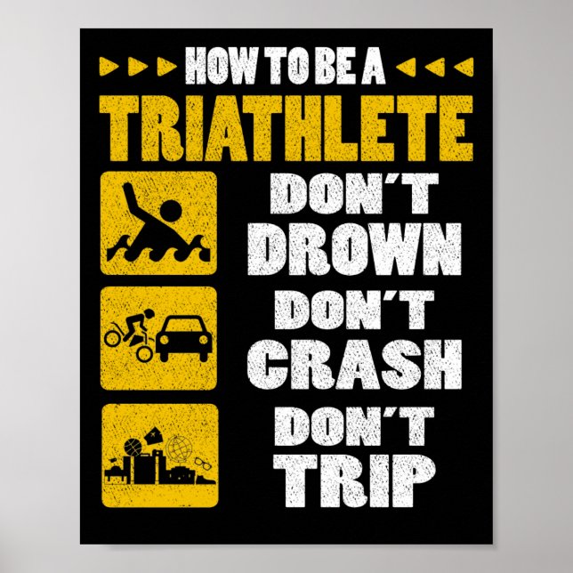 Poster How To Be A Triathlte Don't Drown Don't Crash (Devant)