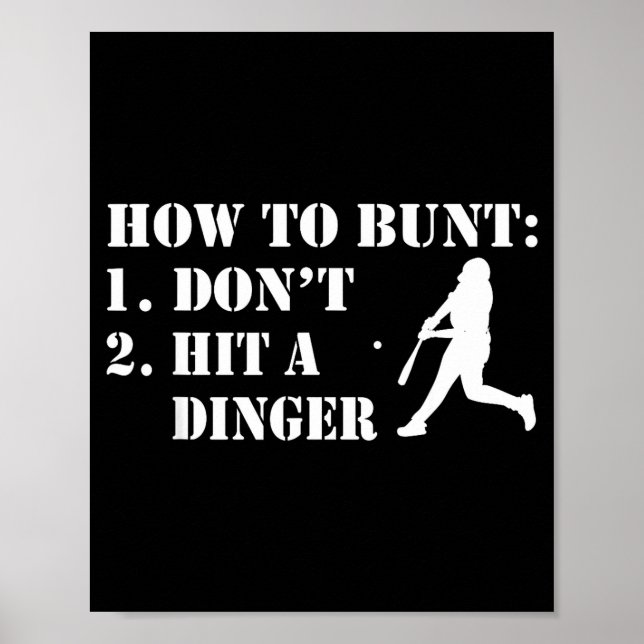 Poster How To Bunt Don't Hit A Dinger Funny Baseball Soft (Devant)