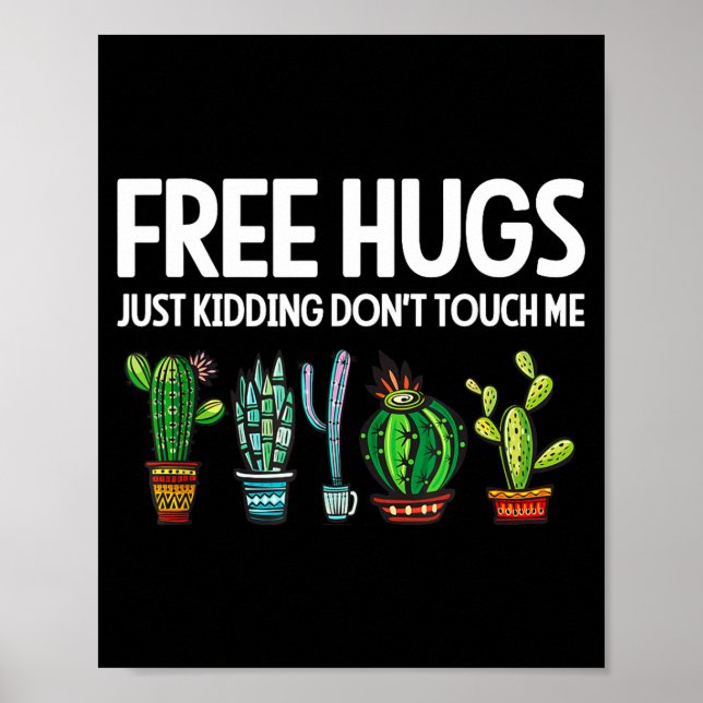 Poster Hugs Just Kidding Don't Touch Me Funny Cactus Joke (Devant)