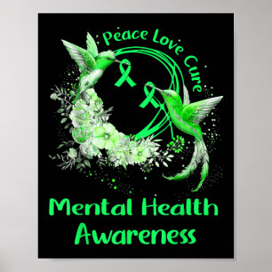 Poster Hummingbird Peace Love Cure Mental Health Awards
