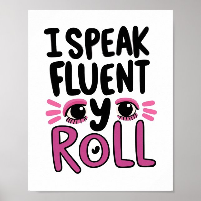 Poster Humorous Pink Sarcastic Saying (Devant)