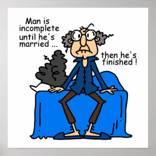 Poster Humour alors fini inachevé de mariage