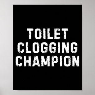 Poster Humour de salle de bain drôle bouchage de toilette