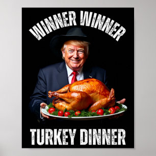 Poster Humour de Thanksgiving Trump Gagnant Gagnant Dîner