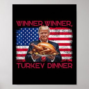 Poster Humour Drôle Trump Gagnant Gagnant Dîner de dinde
