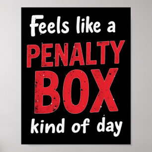 Poster Humour Hockey ressemble à une journée en cage de p