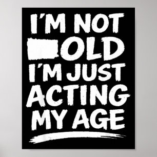 Poster Humour sarcasme blague humour blague sur l'âge ava
