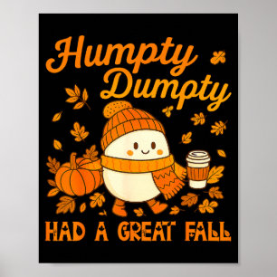 Poster Humpty Dumpty a eu une grande chute d'automne drôl
