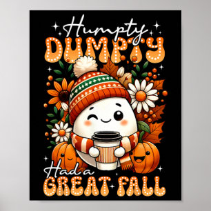 Poster Humpty Dumpty A Eu Une Grande Chute Oeuf Drôle Tha