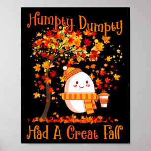 Poster Humpty Dumpty Had A Great Fall Thanksgiving Autumn