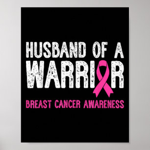 Poster Husband Of A Warrior Breast Cancer Awareness Suppo