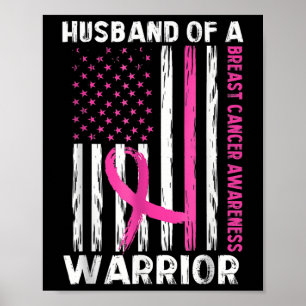 Poster Husband Of A Warrior Breast Cancer Awareness Suppo