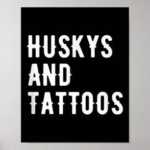 Poster Huskys Et Tattoos Husky Propriétaire Chien Inked L