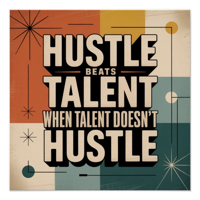Poster Hustle Beats Talent When Talent Doesn't Hustle (Devant)