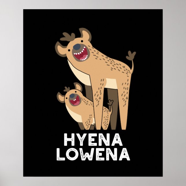 Poster Hyena Lowena Funny Animal Hyena Pun Dark BG (Devant)