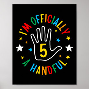 Poster I' ; m Officiellement Une Poignée Funny 5e Anni