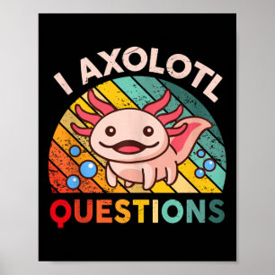 Poster I Axolotl Questions Filles Garçons Cute Kawaii Axo