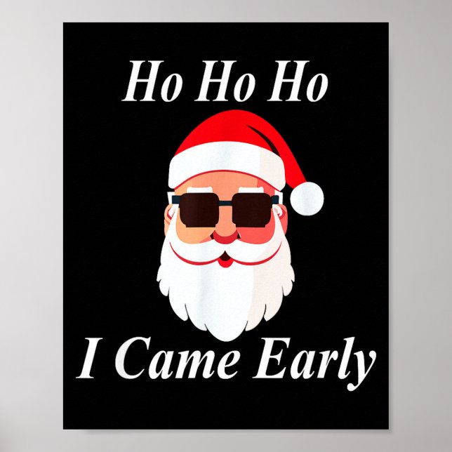 Poster I Came Early Ho Christmas Funny Naughty Dirty Raun (Devant)