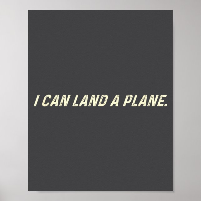 Poster I Can Land A Plane  (Devant)