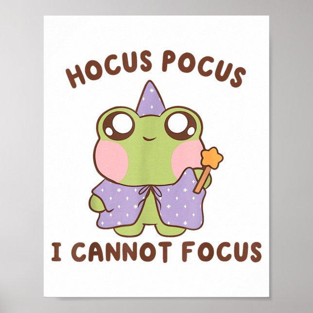 Poster I Cannot Focus Funny Adhd Sitive Frog  (Devant)