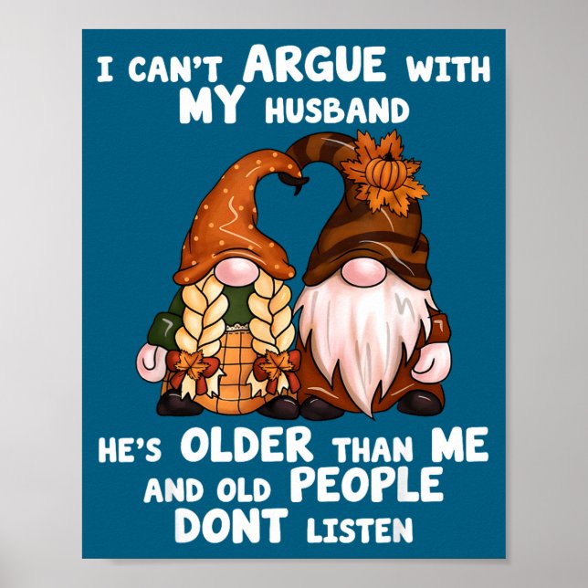 Poster I Can't Argue With My Husband He's Older Than Me F (Devant)