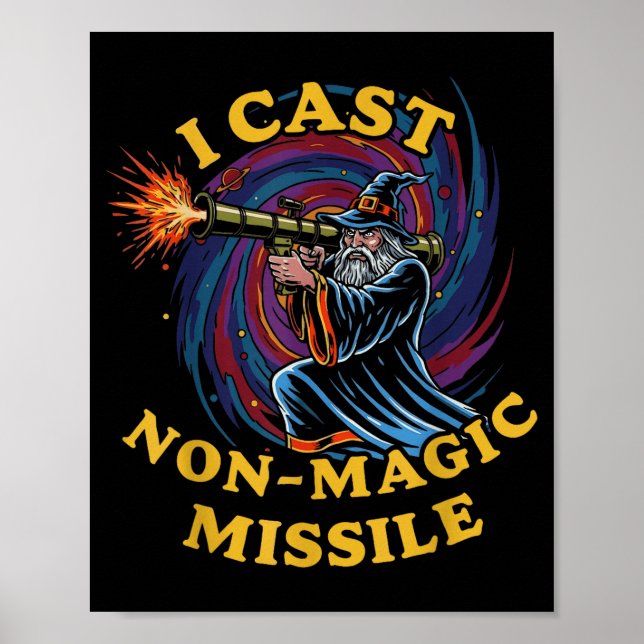 Poster I Cast Non-magic Missile Funny Wizard Parody Meme  (Devant)