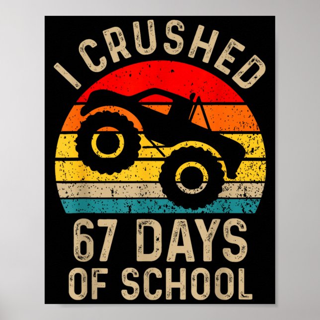 Poster I Crushed 67 Days Of School Funny Six Seven Meme B (Devant)