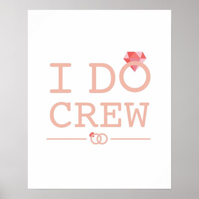 Poster I DO Crew Diamond Ring Bridesmaid drôle (Devant)
