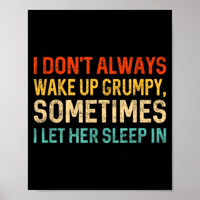Poster I Don't Always Wake Up Mpy, Mens Humor Funny Husba (Devant)