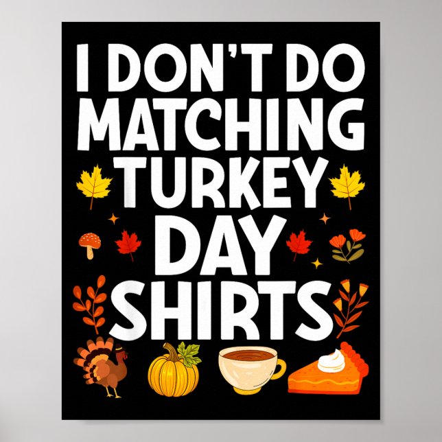 Poster I Don't Do Matching Turkey Day Couple Thanksgiving (Devant)