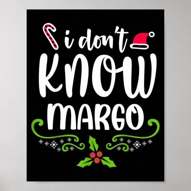 Poster I Don't Know-margo Ugly Sweater Funny Christmas Fo (Devant)